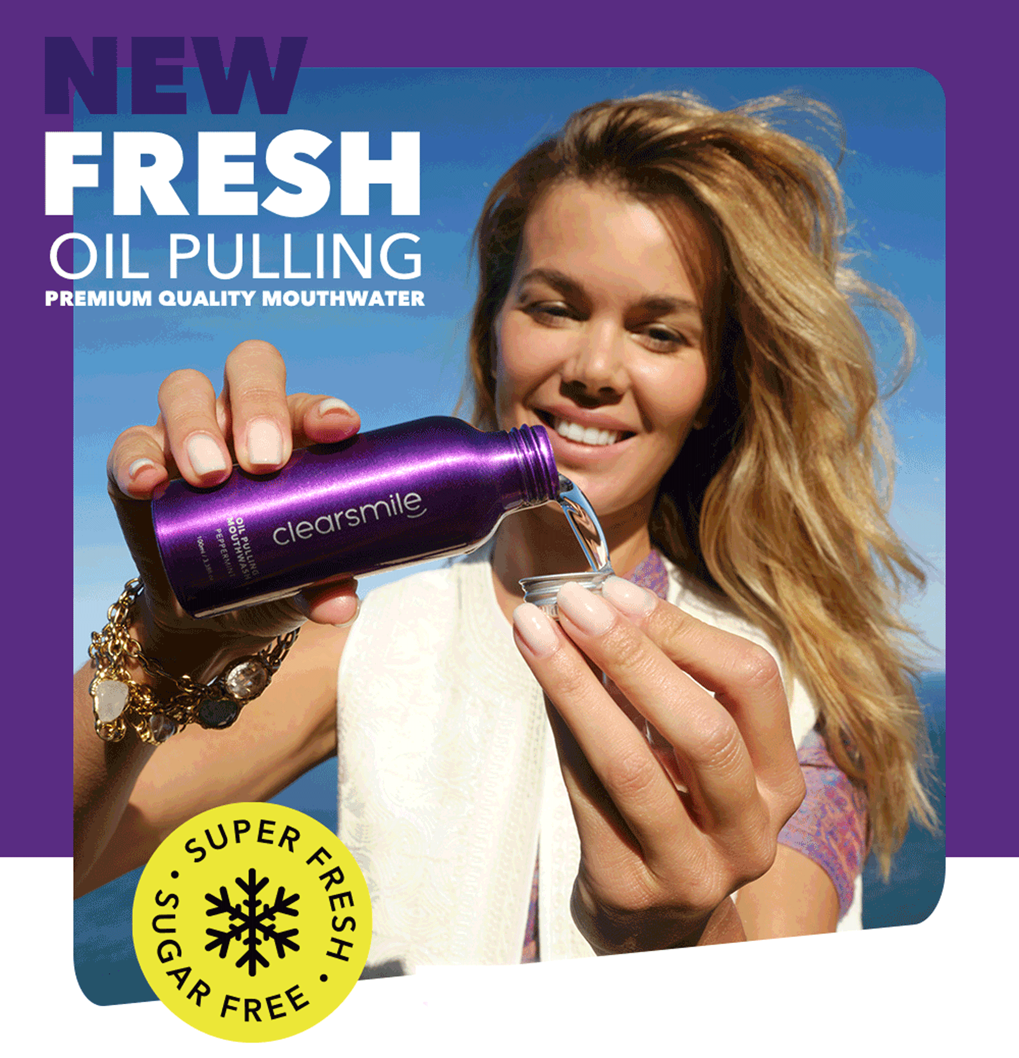 Geanimeerde header voor de lancering van de Clearsmile Oil Pulling Mouthwater